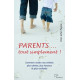 Parents tout Simplement! - Kim J.Payne