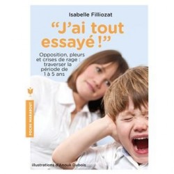 J'ai tout essayé! - Isabelle Filiozat