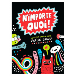 N'importe quoi! - ÉLISE GRAVEL