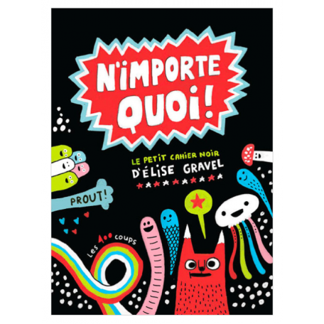 N'importe quoi! - ÉLISE GRAVEL