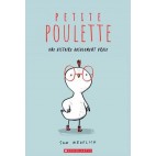 Petite Poulette : Une histoire absolument vraie - Sam Wedelich