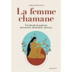 La Femme Chamane - Éditions Marabout
