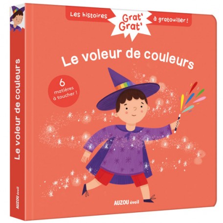 Livre Le voleur de couleurs Grat' Grat'- Auzou Auzou