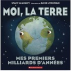 Moi, la Terre - Stacy McAnulty