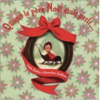 Book "Quand le père Noel était petit" - Editions Scholastic
